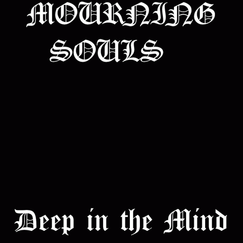 Mourning Souls : Deep in the Mind